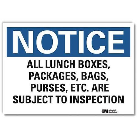 Notice Sign, 5 in H, 7 in W, Reflective Sheeting, Horizontal Rectangle, English, U5-1050-RD_7X5 MPN:U5-1050-RD_7X5