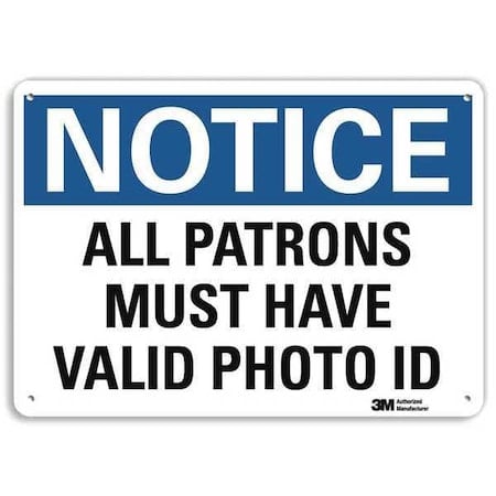 Notice Sign, 10 in H, 14 in W, Aluminum, Horizontal Rectangle, English, U5-1052-NA_14x10 MPN:U5-1052-NA_14x10