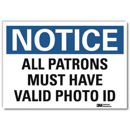 Notice Sign, 10 in H, 14 in W, Reflective Sheeting, Horizontal Rectangle, English, U5-1052-RD_14X10 MPN:U5-1052-RD_14X10