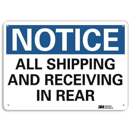 Notice, All Shipping and Receiving In Rear, 7 in x 10 in, Aluminum, U5-1055-NA_10x7 MPN:U5-1055-NA_10x7