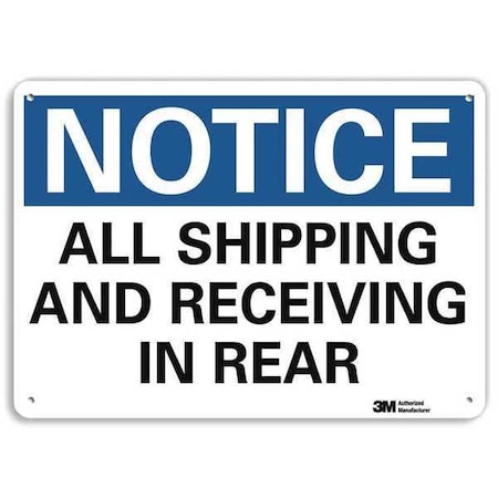 Notice, All Shipping and Receiving In Rear, 7 in x 10 in, Aluminum, U5-1055-RA_10X7 MPN:U5-1055-RA_10X7