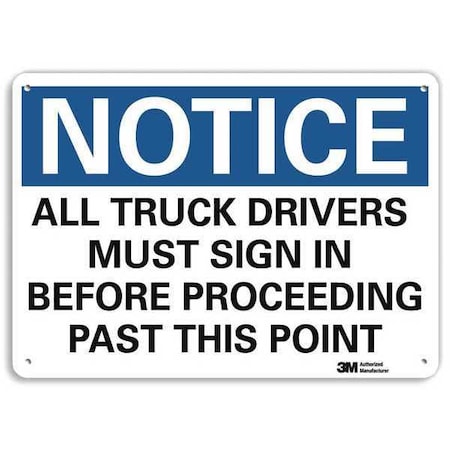 Notice Sign, 7 in H, 10 in W, Plastic, Vertical Rectangle, English, U5-1056-NP_10X7 MPN:U5-1056-NP_10X7