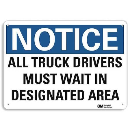 Notice Sign, 10 in H, 14 in W, Aluminum, Horizontal Rectangle, English, U5-1057-NA_14x10 MPN:U5-1057-NA_14x10