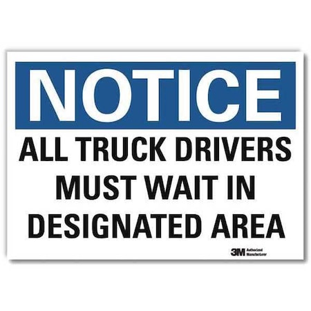 Notice Sign, 10 in H, 14 in W, Aluminum, Horizontal Rectangle, English, U5-1057-RD_14X10 MPN:U5-1057-RD_14X10