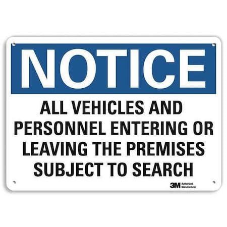 Notice Sign, 10 in H, 14 in W, Aluminum, Horizontal Rectangle, English, U5-1058-NA_14x10 MPN:U5-1058-NA_14x10