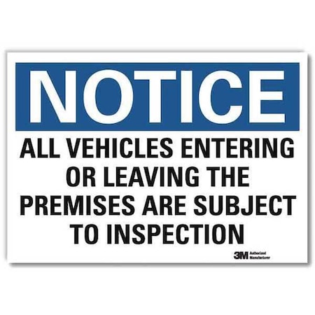 Notice Sign, 10 in H, 14 in W, Reflective Sheeting, Horizontal Rectangle, English, U5-1060-RD_14X10 MPN:U5-1060-RD_14X10