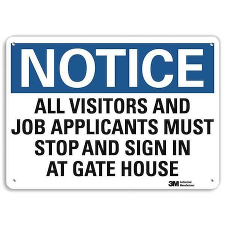 Notice Sign, 7 in H, 10 in W, Plastic, Vertical Rectangle, English, U5-1062-NP_10X7 MPN:U5-1062-NP_10X7
