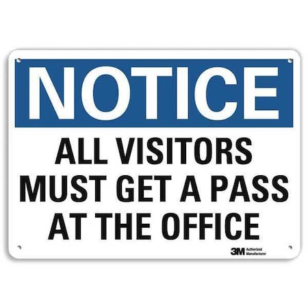 Notice Sign, 10 in H, 14 in W, Aluminum, Horizontal Rectangle, English, U5-1063-NA_14x10 MPN:U5-1063-NA_14x10