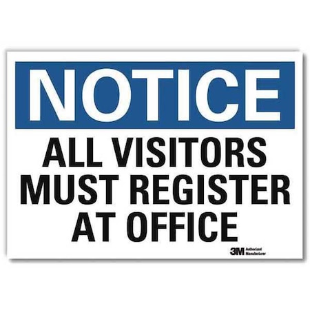 Notice Sign, 7 in H, 10 in W, Reflective Sheeting, Vertical Rectangle, English, U5-1064-RD_10X7 MPN:U5-1064-RD_10X7