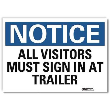 Notice Sign, 10 in H, 14 in W, Reflective Sheeting, Horizontal Rectangle, English, U5-1066-RD_14X10 MPN:U5-1066-RD_14X10