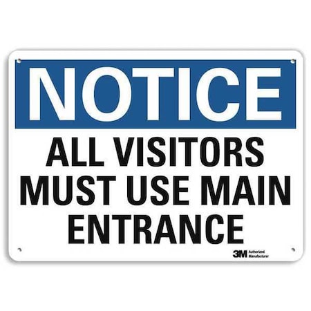 Notice Sign, 7 in H, 10 in W, Plastic, Vertical Rectangle, English, U5-1067-NP_10X7 MPN:U5-1067-NP_10X7