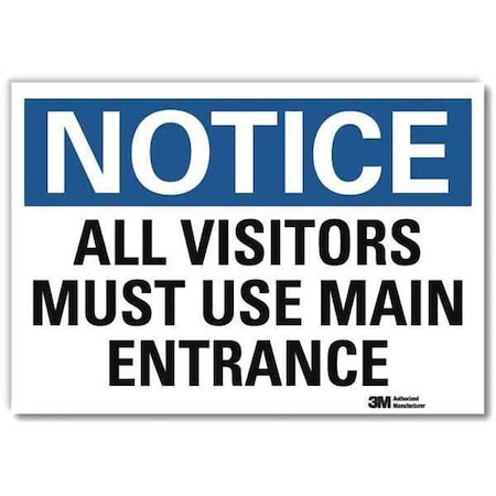 Notice Sign, 7 in H, 10 in W, Reflective Sheeting, Vertical Rectangle, English, U5-1067-RD_10X7 MPN:U5-1067-RD_10X7