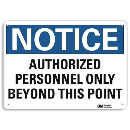 Notice Sign, 7 in H, 10 in W, Plastic, Vertical Rectangle, English, U5-1079-NP_10X7 MPN:U5-1079-NP_10X7