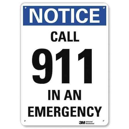 Notice, Call 911 In An Emergency, 10 in x 7 in, Horizontal Rectangle, Aluminum, U5-1084-RA_7X10 MPN:U5-1084-RA_7X10