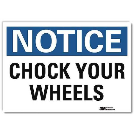 Notice Sign, 5 in H, 7 in W, Reflective Sheeting, Horizontal Rectangle, English, U5-1096-RD_7X5 MPN:U5-1096-RD_7X5