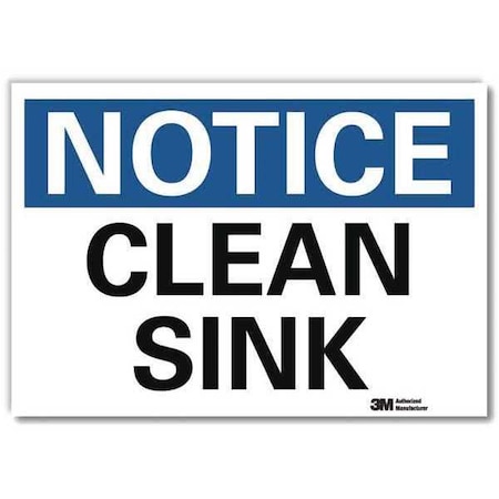 Notice, Clean Sink, 7 in x 10 in, Vertical Rectangle, Reflective Sheeting, U5-1102-RD_10X7 MPN:U5-1102-RD_10X7