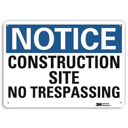 Notice Sign, 7 in H, 10 in W, Plastic, Vertical Rectangle, English, U5-1109-NP_10X7 MPN:U5-1109-NP_10X7