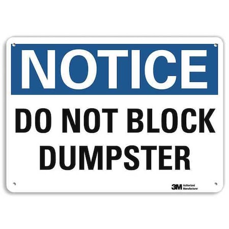 Notice Sign, 7 in H, 10 in W, Aluminum, Vertical Rectangle, English, U5-1124-RA_10X7 MPN:U5-1124-RA_10X7