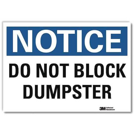 Notice Sign, 7 in H, 10 in W, Reflective Sheeting, Vertical Rectangle, English, U5-1124-RD_10X7 MPN:U5-1124-RD_10X7