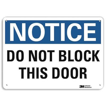 Notice Sign, 7 in H, 10 in W, Plastic, Vertical Rectangle, English, U5-1125-NP_10X7 MPN:U5-1125-NP_10X7