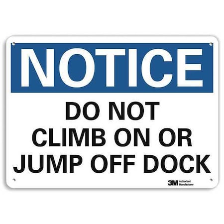 Notice Sign, 7 in H, 10 in W, Plastic, Vertical Rectangle, English, U5-1127-NP_10X7 MPN:U5-1127-NP_10X7