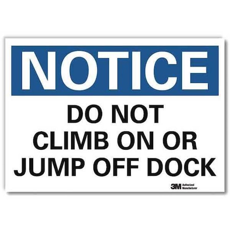 Notice Sign, 10 in H, 14 in W, Aluminum, Horizontal Rectangle, English, U5-1127-RD_14X10 MPN:U5-1127-RD_14X10