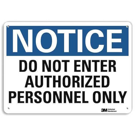 Notice Sign, 7 in H, 10 in W, Plastic, Vertical Rectangle, English, U5-1131-NP_10X7 MPN:U5-1131-NP_10X7