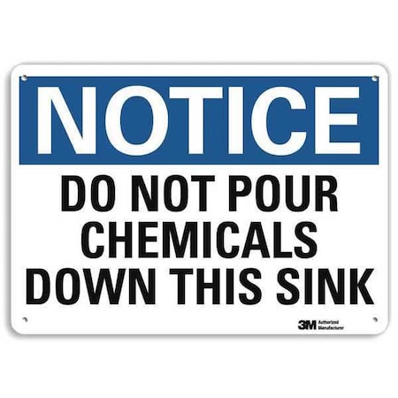 Notice Sign, 10 in H, 14 in W, Horizontal Rectangle, English, U5-1139-NA_14x10 MPN:U5-1139-NA_14x10