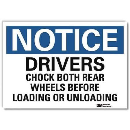 Notice Sign, 10 in H, 14 in W, Reflective Sheeting, Horizontal Rectangle, English, U5-1154-RD_14X10 MPN:U5-1154-RD_14X10
