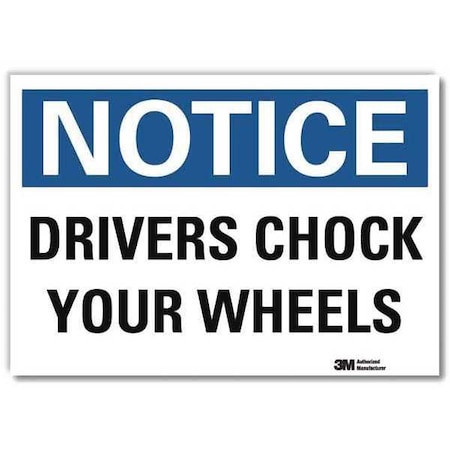 Notice Sign, 5 in H, 7 in W, Reflective Sheeting, Horizontal Rectangle, English, U5-1155-RD_7X5 MPN:U5-1155-RD_7X5