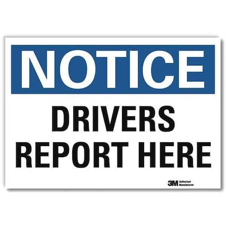 Notice Sign, 7 in H, 10 in W, Aluminum, Vertical Rectangle, English, U5-1158-RD_10X7 MPN:U5-1158-RD_10X7