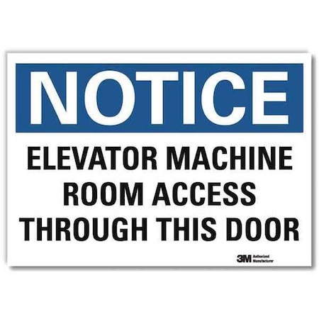 Notice Sign, 10 in H, 14 in W, Reflective Sheeting, Horizontal Rectangle, English, U5-1172-RD_14X10 MPN:U5-1172-RD_14X10