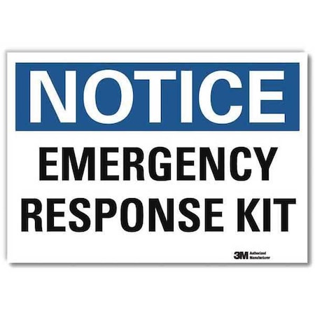 Notice, Emergency Response Kit, 7 in x 10 in, Reflective Sheeting, U5-1178-RD_10X7 MPN:U5-1178-RD_10X7