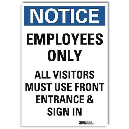 Notice Sign, 7 in H, 5 in W, Reflective Sheeting, Vertical Rectangle, English, U5-1192-RD_5X7 MPN:U5-1192-RD_5X7