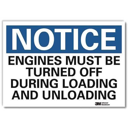 Notice Sign, 7 in H, 10 in W, Reflective Sheeting, Vertical Rectangle, English, U5-1198-RD_10X7 MPN:U5-1198-RD_10X7