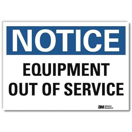 Notice Sign, 7 in Height, 10 in Width, Reflective Sheeting, Vertical Rectangle, English MPN:U5-1205-RD_10X7