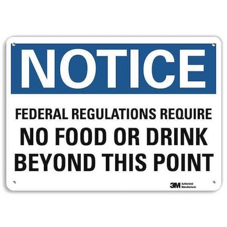 Federal Regulations Require No Food or Drink Beyond This Point, 10 x 14, Aluminum, U5-1217-NA_14x10 MPN:U5-1217-NA_14x10