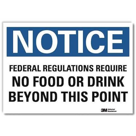 Federal Regulations Require No Food or Drink Beyond This Point, 7 x 10, Sheeting, U5-1217-RD_10X7 MPN:U5-1217-RD_10X7