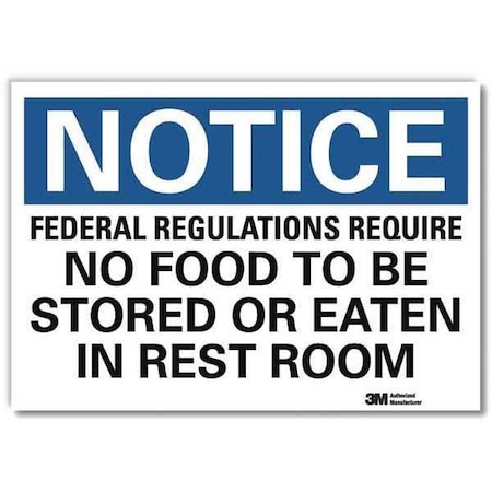 Federal Regulations Require No Food.In Rest Room, 10 x 14, Reflective Sheeting, U5-1218-RD_14X10 MPN:U5-1218-RD_14X10