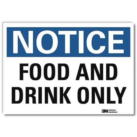 Notice, Food and Drink Only, 10 in x 14 in, Reflective Sheeting, U5-1229-RD_14X10 MPN:U5-1229-RD_14X10