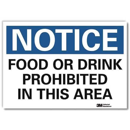 Notice, Food or Drink Prohibited In This Area, 7 in x 10 in, Reflective Sheeting, U5-1230-RD_10X7 MPN:U5-1230-RD_10X7