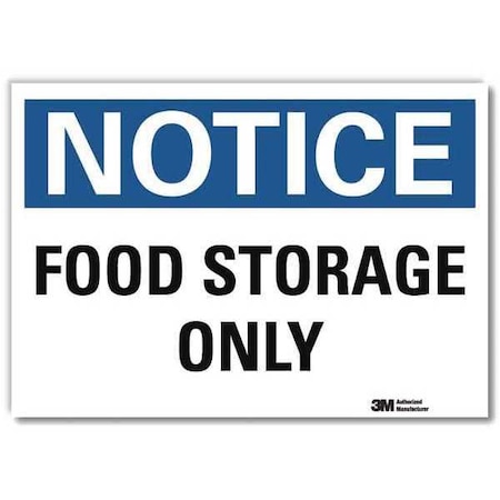Notice, Food Storage Only, 7 in x 10 in, Vertical Rectangle, Reflective Sheeting, U5-1233-RD_10X7 MPN:U5-1233-RD_10X7