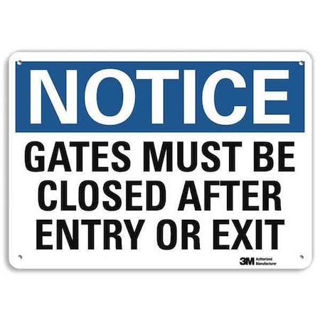 Notice Sign, 7 in H, 10 in W, Aluminum, Vertical Rectangle, English, U5-1241-NA_10x7 MPN:U5-1241-NA_10x7