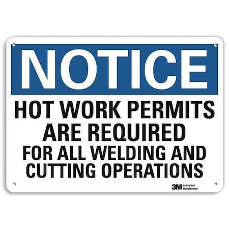 Notice Sign, 7 in H, 10 in W, Aluminum, Vertical Rectangle, English, U5-1271-NA_10x7 MPN:U5-1271-NA_10x7