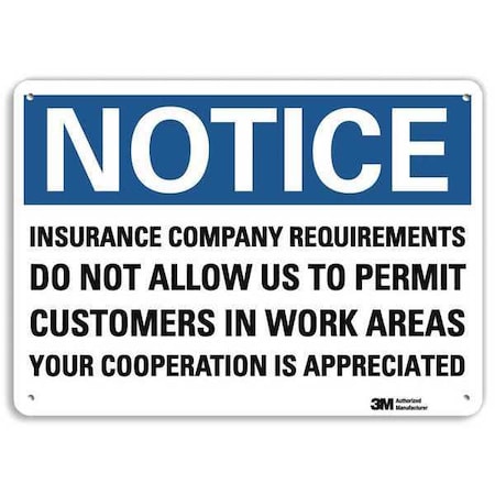 Notice Sign, 7 in H, 10 in W, Plastic, Vertical Rectangle, English, U5-1276-NP_10X7 MPN:U5-1276-NP_10X7