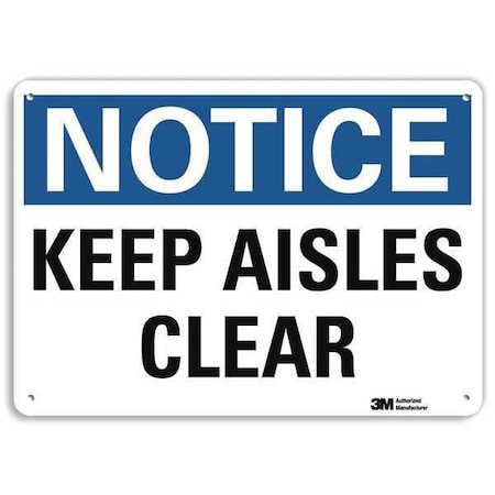 Notice Sign, 7 in H, 10 in W, Aluminum, Vertical Rectangle, English, U5-1278-RA_10X7 MPN:U5-1278-RA_10X7