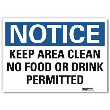 Keep Area Clean No Food or Drink Permitted, 10 in x 14 in, Reflective Sheeting, U5-1284-RD_14X10 MPN:U5-1284-RD_14X10