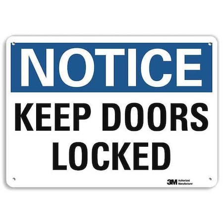 Notice, Keep Doors Locked, 7 in x 10 in, Vertical Rectangle, Aluminum, U5-1290-NA_10x7 MPN:U5-1290-NA_10x7