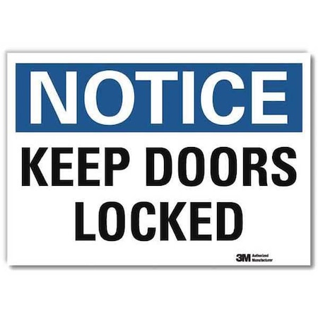 Notice Sign, 7 in H, 10 in W, Reflective Sheeting, Vertical Rectangle, English, U5-1290-RD_10X7 MPN:U5-1290-RD_10X7