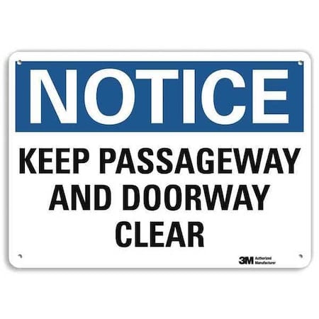 Notice, Keep Passageway and Doorway Clear, 7 in x 10 in, Aluminum, U5-1292-NA_10x7 MPN:U5-1292-NA_10x7